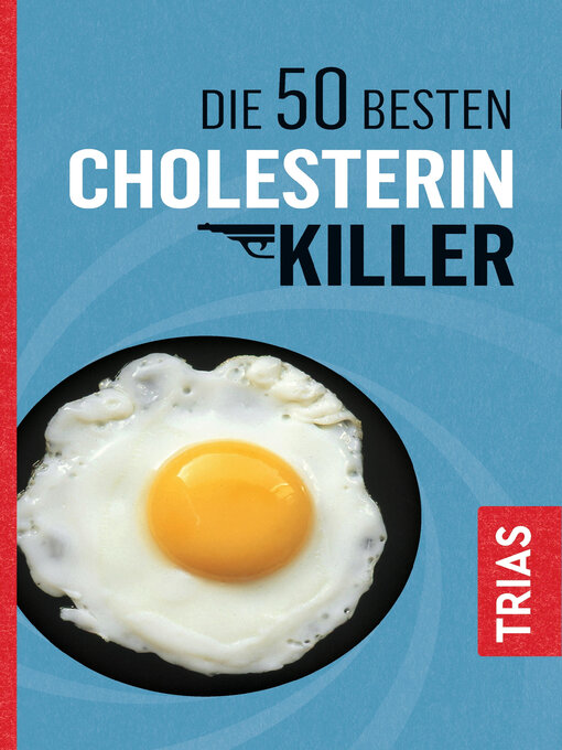 Title details for Die 50 besten Cholesterin-Killer by Sven-David Müller - Wait list